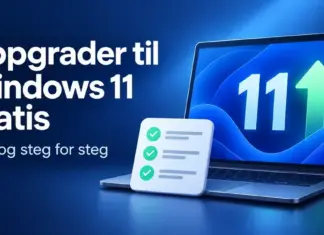 Oppgradere til Windows 11 gratis – krav og steg for steg Illustrasjon av en bærbar PC med tallet 11, en oppoverpil og en sjekkliste ved siden av teksten «Oppgrader til Windows 11 gratis – Krav og steg for steg».