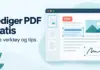 Rediger PDF gratis: de beste verktøyene og slik gjør du det Illustrasjon av et PDF-dokument med verktøy for å redigere tekst, bilder og signaturer, ved siden av teksten «Rediger PDF gratis».