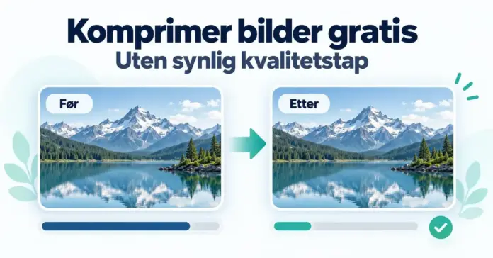 Illustrasjon av et fjellandskap før og etter bildekomprimering, med samme synlige kvalitet og en mindre filstørrelse etter komprimering.